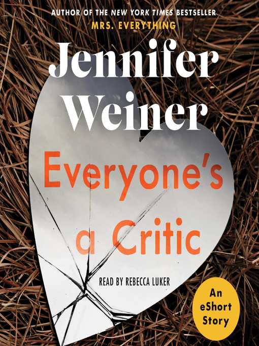 Title details for Everyone's a Critic by Jennifer Weiner - Available